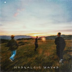 Nostalgic Waves album cover