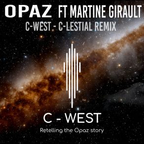 Opaz (C -West C-Lestial Remix) album cover