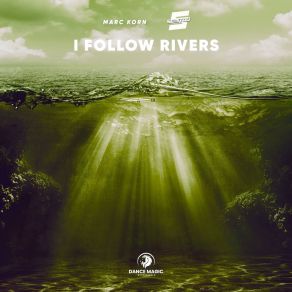 I Follow Rivers album cover