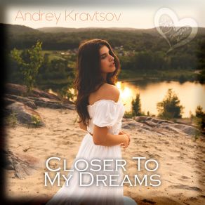 Closer To My Dreams album cover