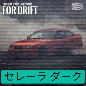 FOR DRIFT + album cover