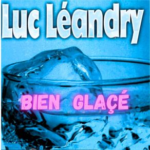 Bien Glaçé album cover