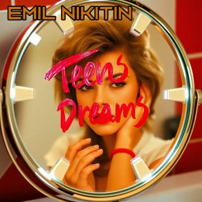 Teens Dreams album cover