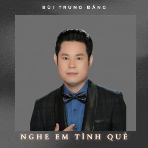 Nghe Em Tình Quê (Tân Cổ) album cover