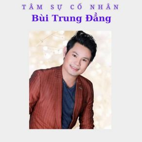 Tâm Sự Cố Nhân (Tân Cổ) album cover