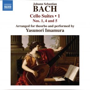 J. S. Bach: Cello Suites (Arr. For Theorbo By Yasunori Imamura), Vol. 1 album cover