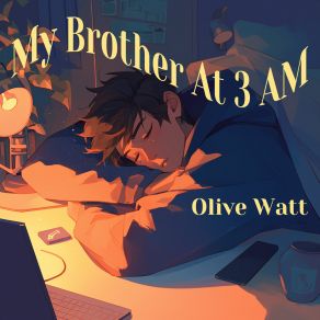 My Brother At 3 AM album cover