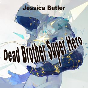 Dead Brother Super Hero album cover