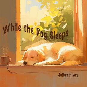 While The Dog Sleeps album cover