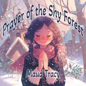 Prayer Of The Shy Forest album cover