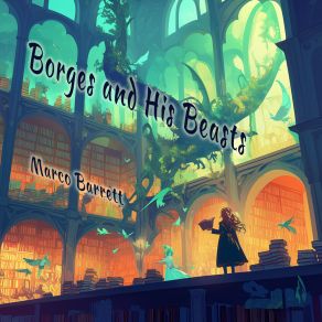 Borges And His Beasts album cover