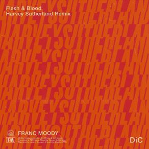 Flesh And Blood (Harvey Sutherland Remix) (Single) album cover