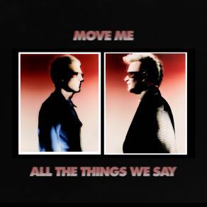 All The Things We Say Move Me album cover