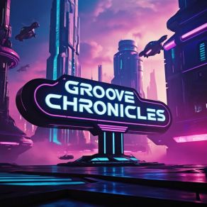 Groove Chronicles album cover