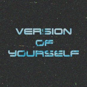 Version Of Yourself album cover