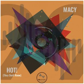 Hot! (They Don't Know) album cover
