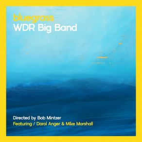 Bluegrass (Live Radio Show Recording (Directed By Bob Mintzer)) album cover
