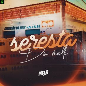 Seresta Do Dj Melk 2.0 album cover