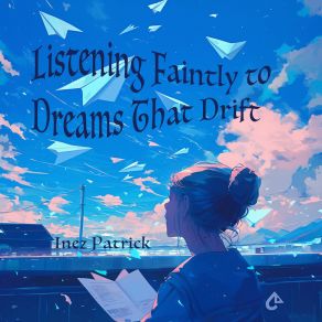 Listening Faintly To Dreams That Drift album cover