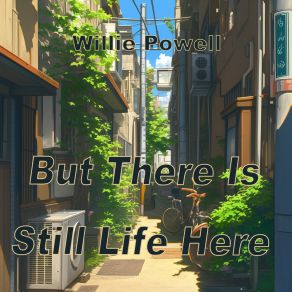 But There Is Still Life Here album cover