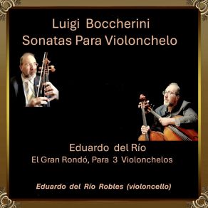 Sonatas (Versione Per Violoncello E Due Bassi). El Gran Rondó, Para Tres Violonchelos album cover