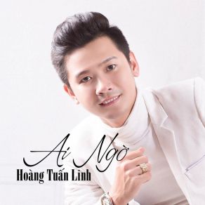Ai Ngờ album cover