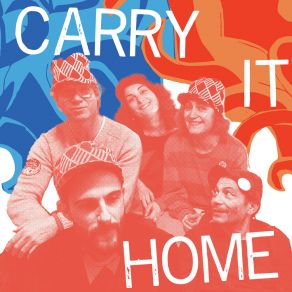 Carry It Home album cover