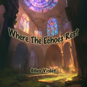 Where The Echoes Rest album cover