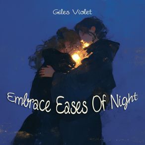 Embrace Eases Of Night album cover