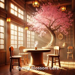 Cherry Blossom Cafe album cover