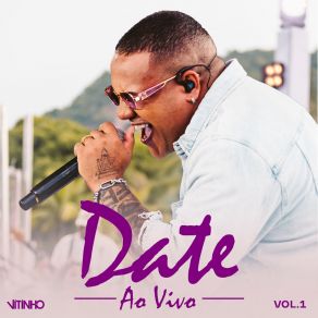 Date, Vol. 1 (Ao Vivo) (Ao Vivo) album cover
