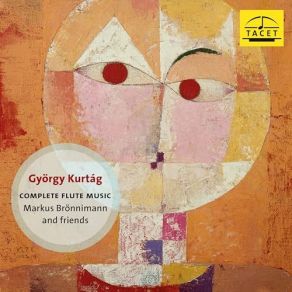 György Kurtág: Complete Flute Music album cover