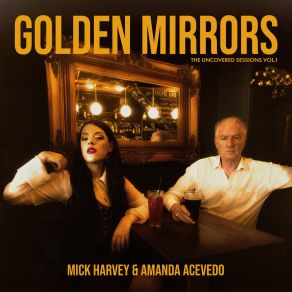 Golden Mirrors - The Uncovered Sessions Vol. 1 album cover