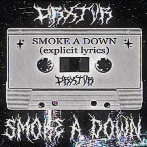 SMOKE A DOWN album cover