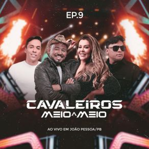 Meio A Meio - Ep. 9 - Ao Vivo Em João Pessoa album cover