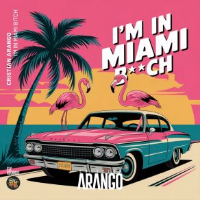 I'm In Miami Bitch album cover