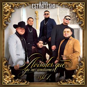 Avísales Que Ya No Andamos (Vol. 1) album cover