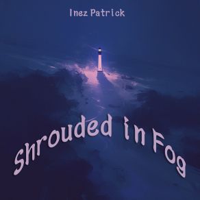 Shrouded In Fog album cover