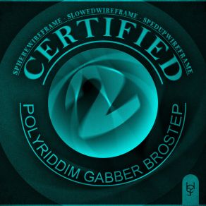 Certified Polyriddim Gabber Brostep 2 album cover