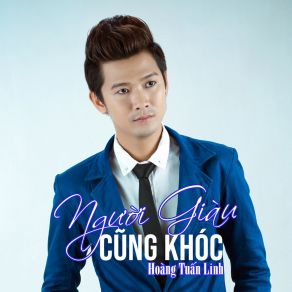 Người Giàu Cũng Khóc # 1 album cover