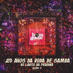 20 Anos Da Roda De Samba No Largo Da Prainha Bloco 3 (Ao Vivo) album cover