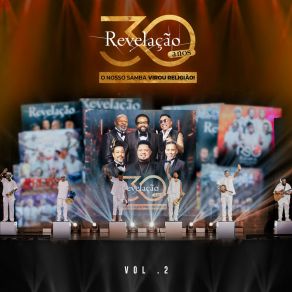 Revelação 30 Anos: O Nosso Samba Virou Religião!, Vol. 2 (Ao Vivo) album cover