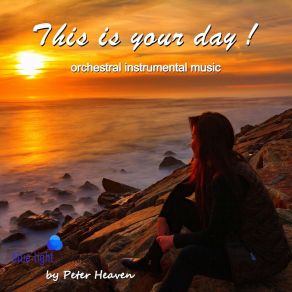 This Is Your Day (Orchestral Instrumental Music) album cover