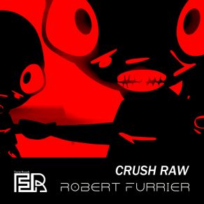 Crush Raw album cover