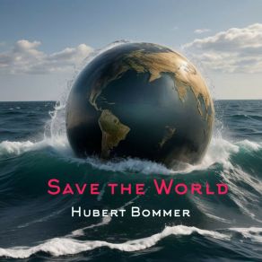 Save The World album cover