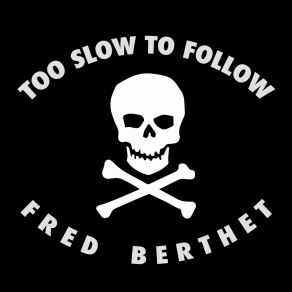 Too Slow To Follow album cover