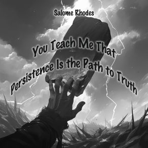 You Teach Me That Persistence Is The Path To Truth album cover