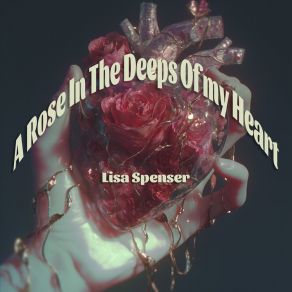A Rose In The Deeps Of My Heart album cover