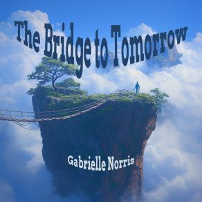 The Bridge To Tomorrow album cover