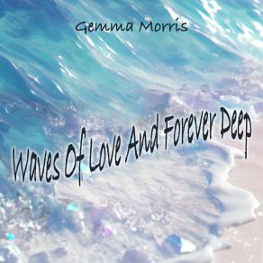 Waves Of Love And Forever De album cover